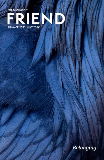 The Canadian Friend, 2025, Issue #1