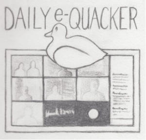Top says: Daily e-Quacker. Sketch of a duck atop a computer with a Zoom screen of participants